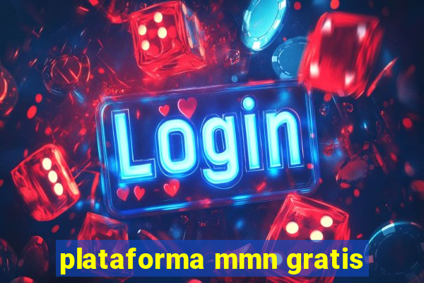 plataforma mmn gratis